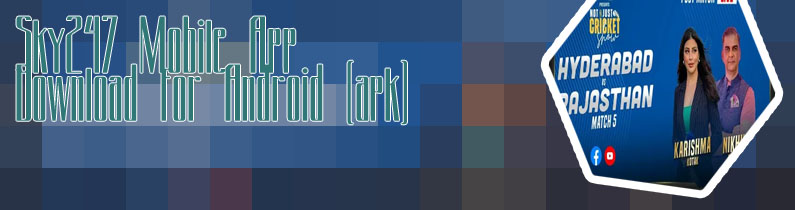 Sky247 download apk latest version with Indian Rupee