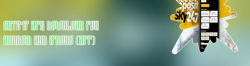Sky247 old mobile